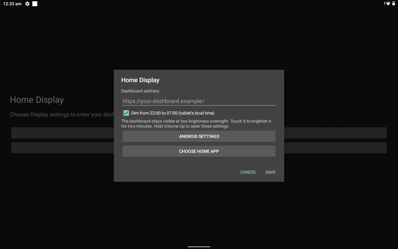 The launcher asks for a dashboard URL on first launch and offers overnight dimming.